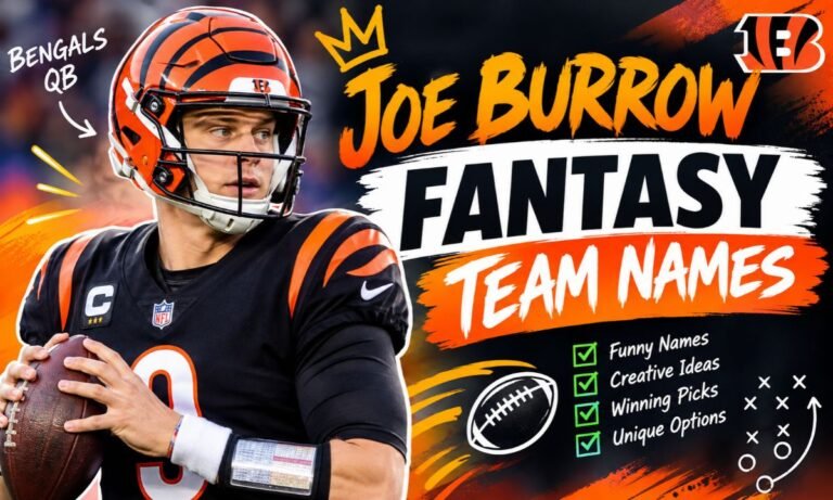 Joe Burrow Fantasy Team Names